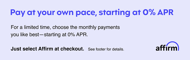Pay at your own pace starting at 0% APR